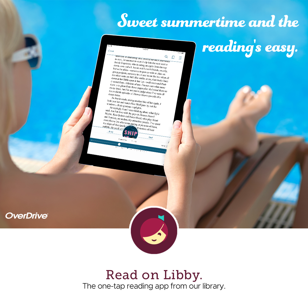 Summertime reads with Libby on Overdrive